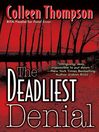 The Deadliest Denial